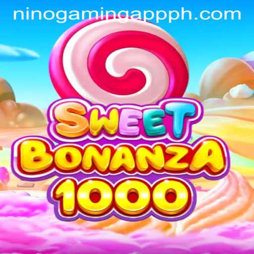 Unveiling SweetBonanza1000: A Thrilling Journey with NINOGAMING APP PH